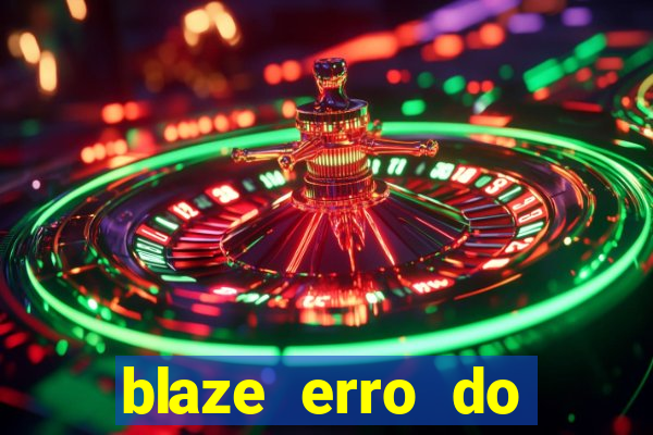 blaze erro do servidor interno